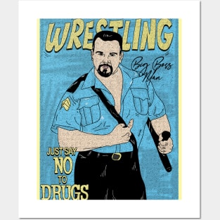 Big Boss Man Pro Wrestling // Just Say No To Drugs Posters and Art